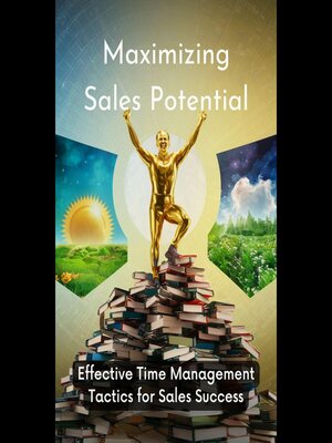 cover image of Maximizing Sales Potential